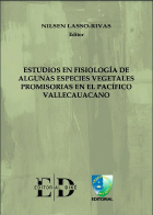 Estudios en fisiología de algunas especies vegetales promisorias en el Pacífico Vallecaucano /